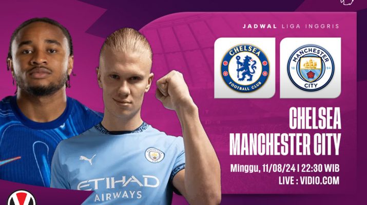 Chelsea vs Man City: Prediksi, Jadwal, dan Link Live Streaming