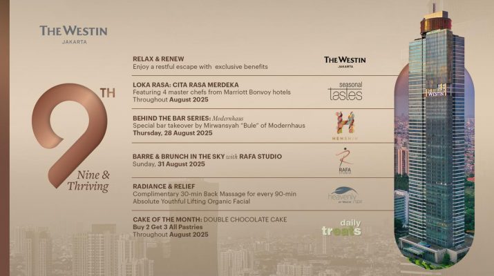 The Westin Jakarta Rayakan Ulang Tahun ke-9 dengan Serangkaian Aktivitas dan Promosi Spesial